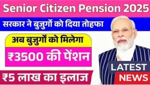 Senior Citizen Pension 2025
